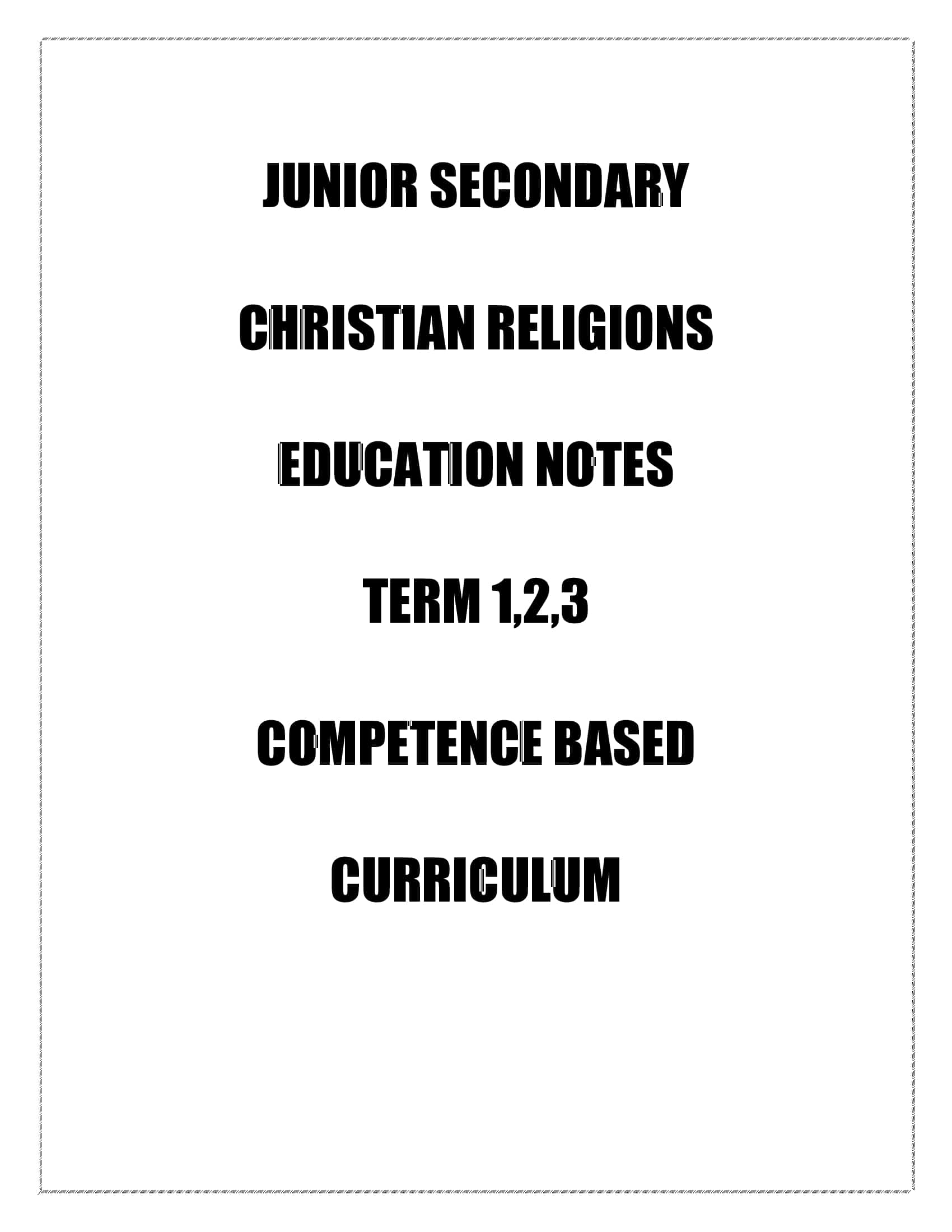Grade 7 CRE Complete Term 1, 2 and 3 Notes