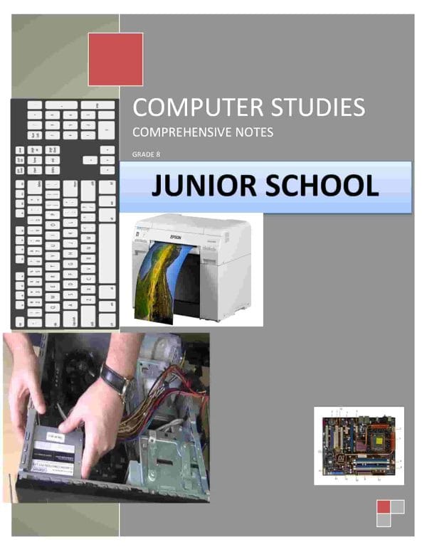 Grade 8 Computer Studies Notes Term 1,2 & 3 - Elimuplex