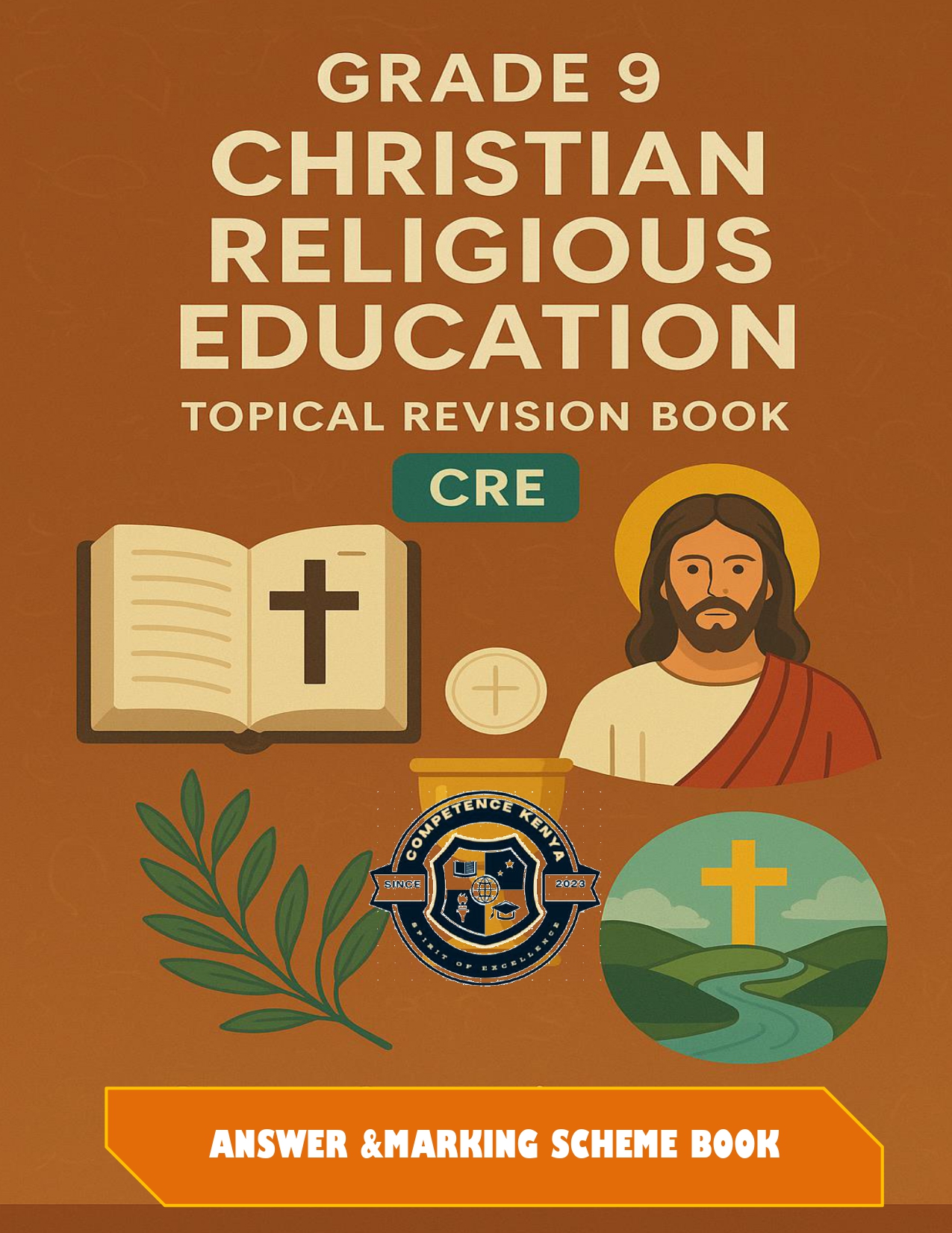 Grade 9 CRE Topical Questions and Answers Book